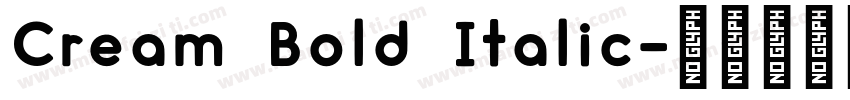 Cream Bold Italic字体转换